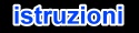 istruzioni